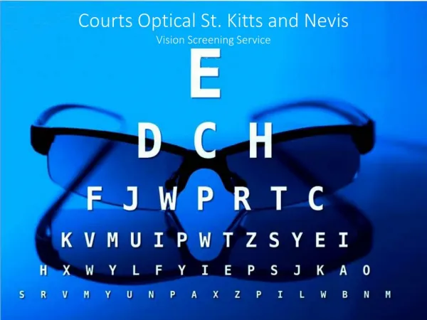 Courts Optical St. Kitts and Nevis Vision Screening Service
