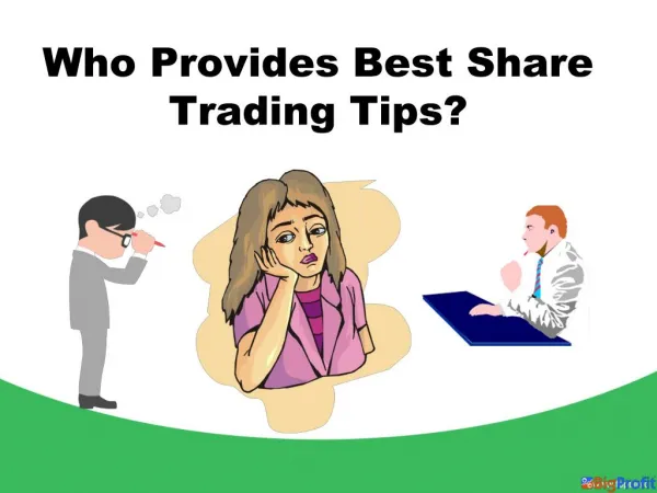 Who provides Best Share Trading Tips