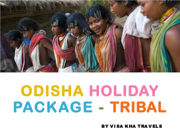 Odisha Travel Packages - Tribal Tour