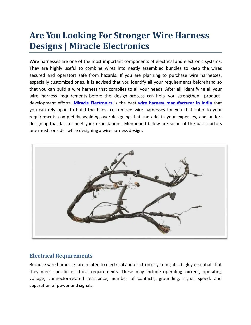 are you looking for stronger wire harness designs