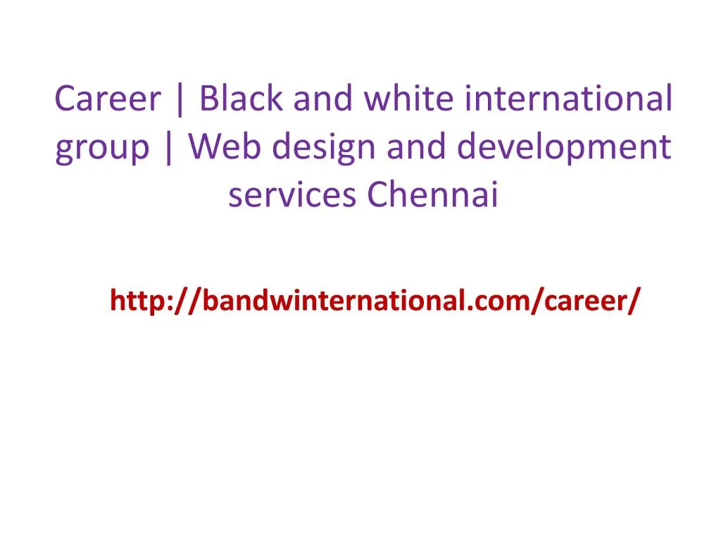 career black and white international group web design and development services chennai