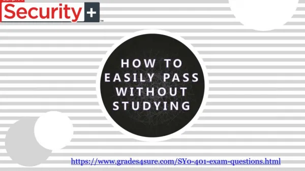 Pass your CompTIA SY0-401 Exam With (Grades4sure.com)