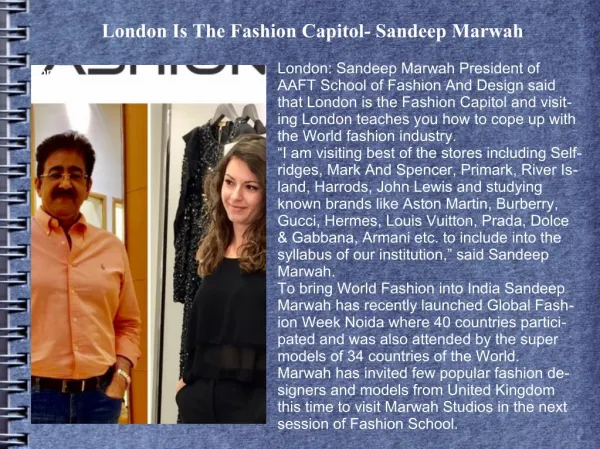 London Is The Fashion Capitol- Sandeep Marwah