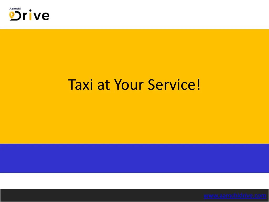 taxi at your s ervice