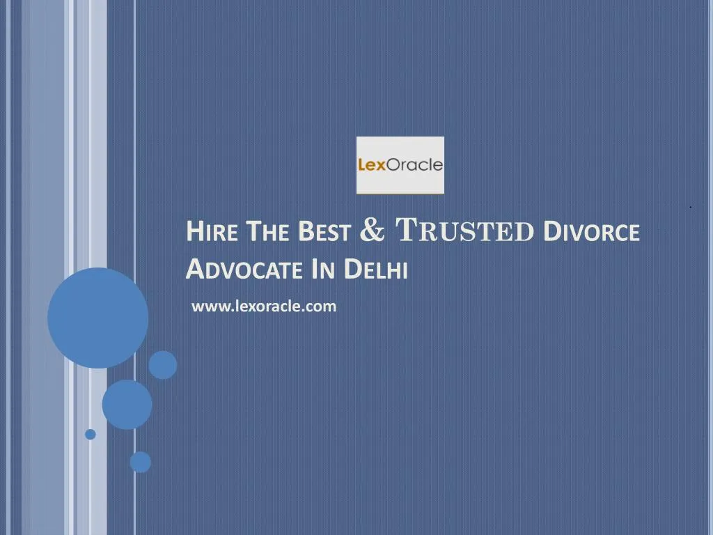 hire the best trusted divorce advocate in delhi