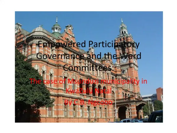 Empowered Participatory Governance and the Ward Committees: