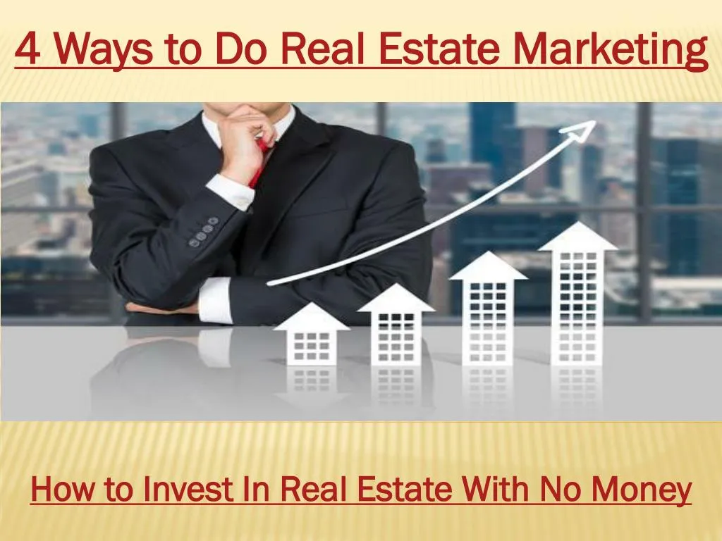 how to invest in real estate with no money