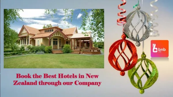 Book the Best Hotels in New Zealand through our Company