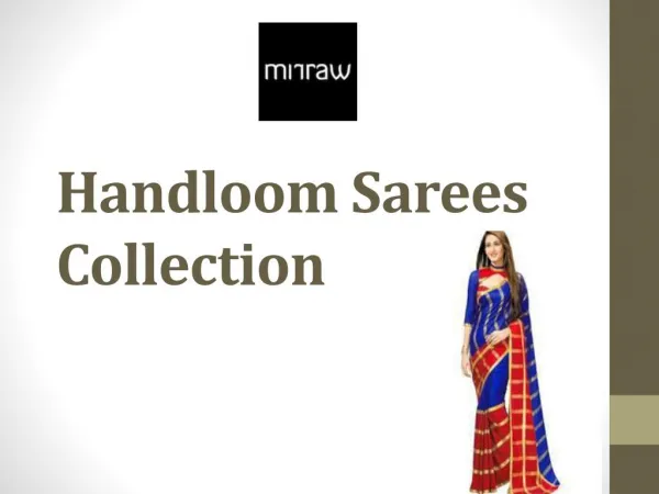 Handloom Sarees Collection With Attractive Discounts