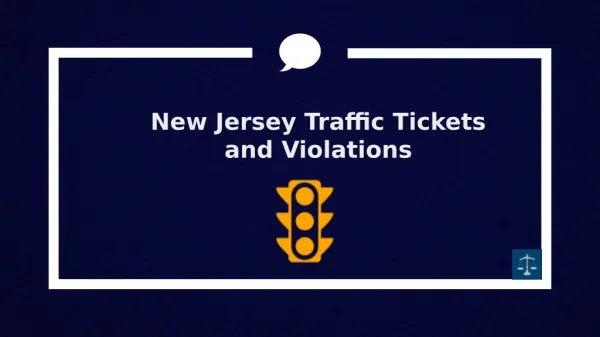 Traffic Violations and Traffic Tickets in New Jersey