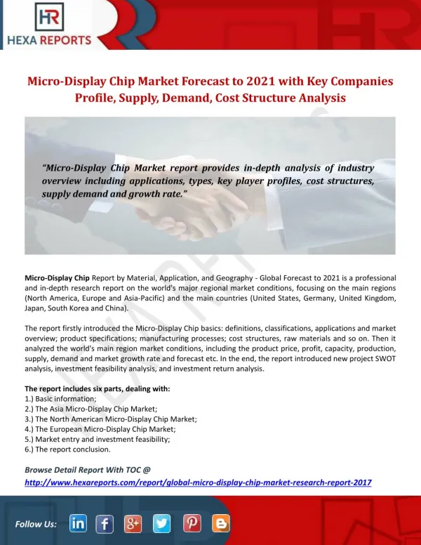 Micro-Display Chip Market Forecast to 2021 with Key Companies Profile, Supply, Demand, Cost Structure Analysis