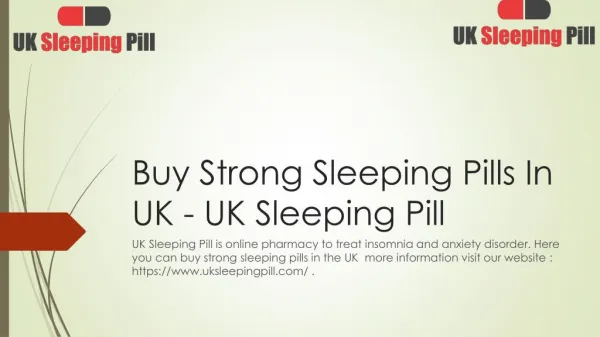 Buy Strong Sleeping Pills In UK - UK Sleeping Pill