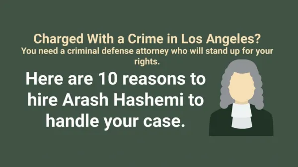 Los Angeles Criminal Attorney - Call Arash Hashemi (310) 448-1529 * 24 Hours a Day
