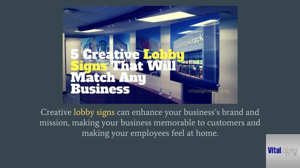 creative lobby signs can enhance your business