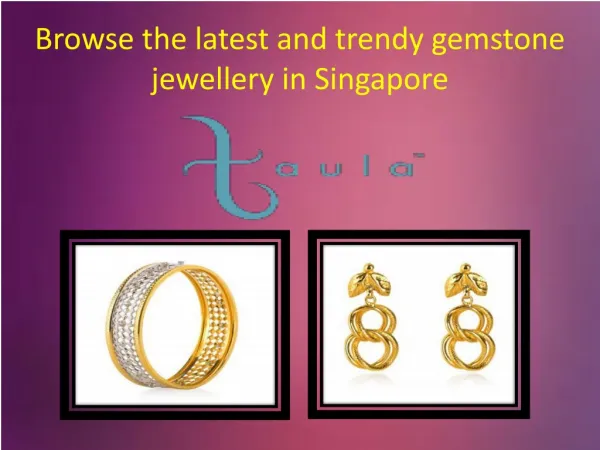 The latest design of Singapore gemstone rings