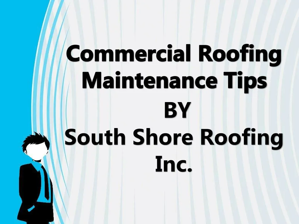 commercial roofing maintenance tips