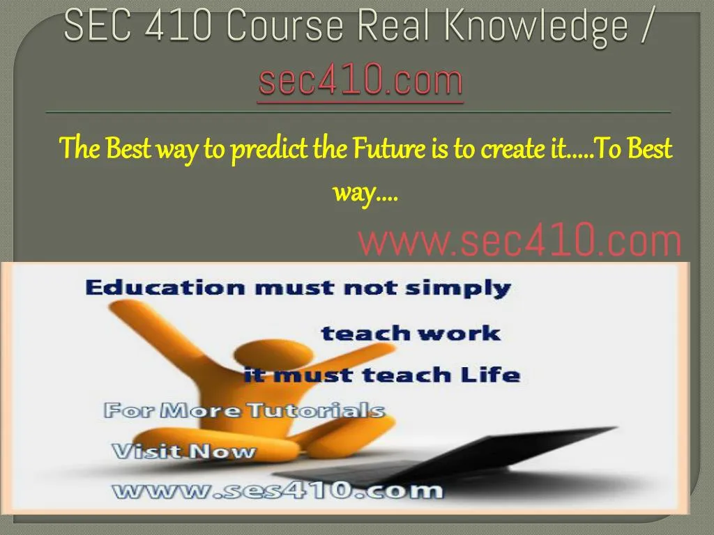 sec 410 course real knowledge sec410 com