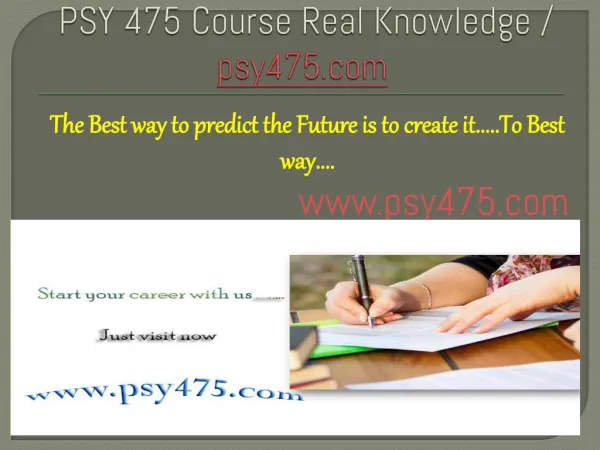 PSY 475 Course Real Knowledge / psy475.com