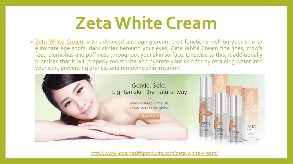 zeta white cream