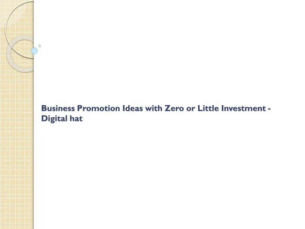 business promotion ideas with zero or little investment digital hat