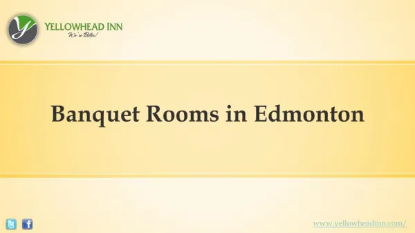 Read The Tips to Find Banquet Rooms in Edmonton at An Affordable Cost with Yellowhead Inn