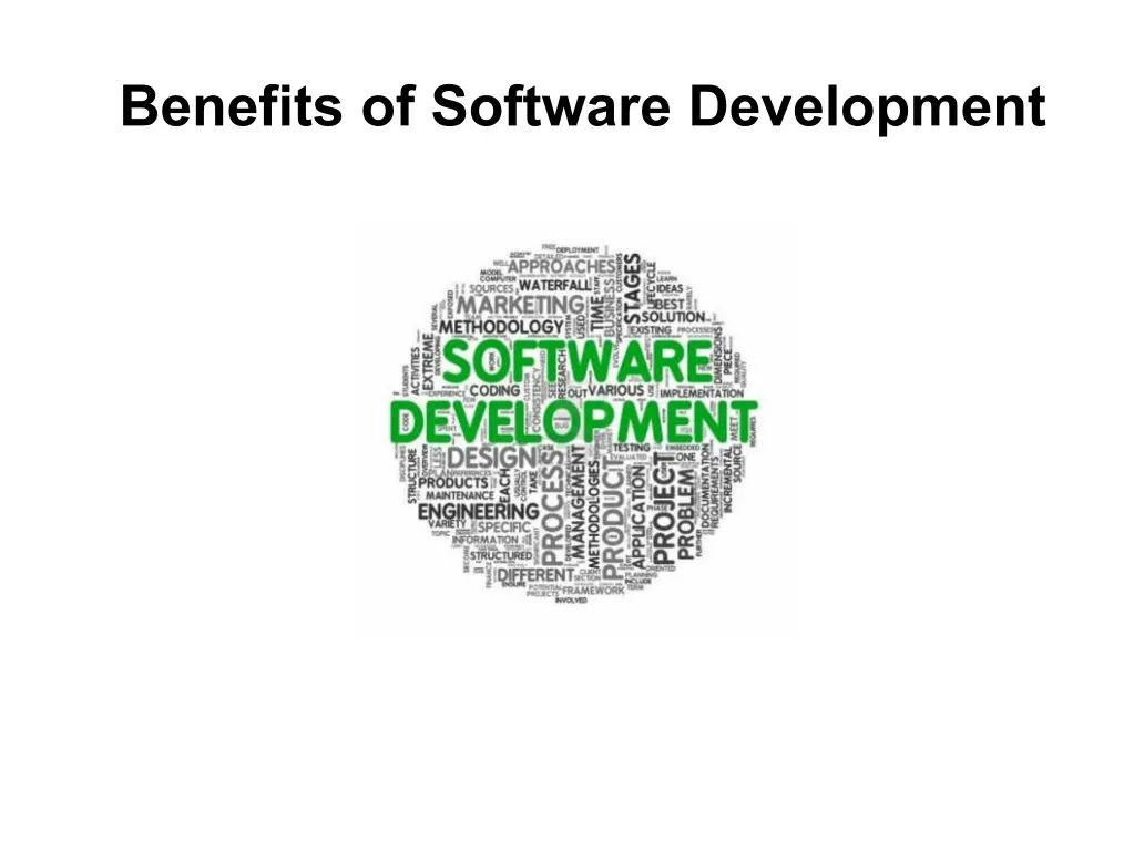 benefits of software development