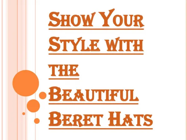 Show Your Style with the Beautiful Beret Hats