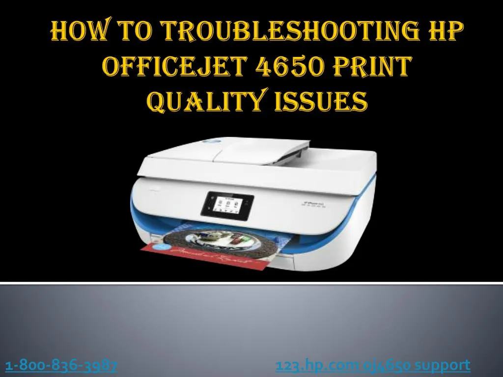 how to troubleshooting hp officejet 4650 print quality issues