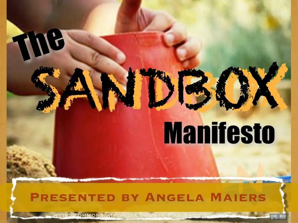 the sandbox manifesto