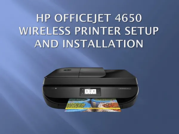 HP Officejet 4650 Wireless Printer Setup and Installation
