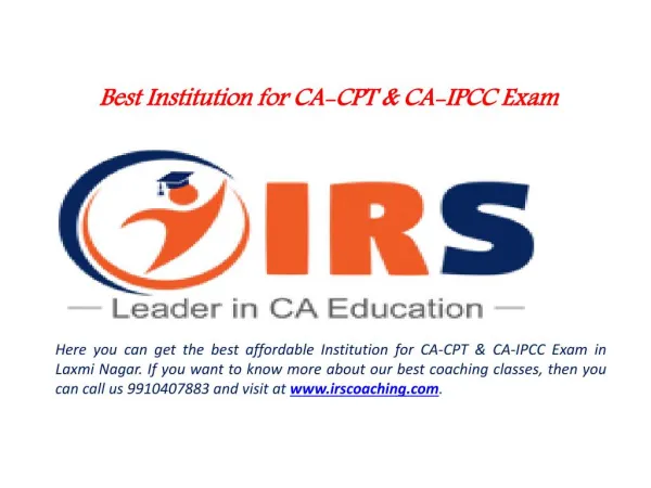 IRS Coaching - Affordable CA CPT & IPC Coaching Classes In Laxmi Nagar