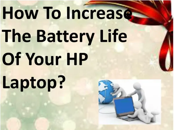 How To Increase The Battery Life Of Your HP Laptop?