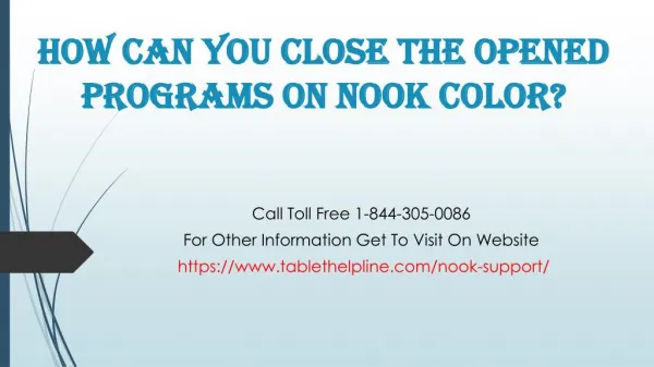 How can you close the opened programs on Nook color?