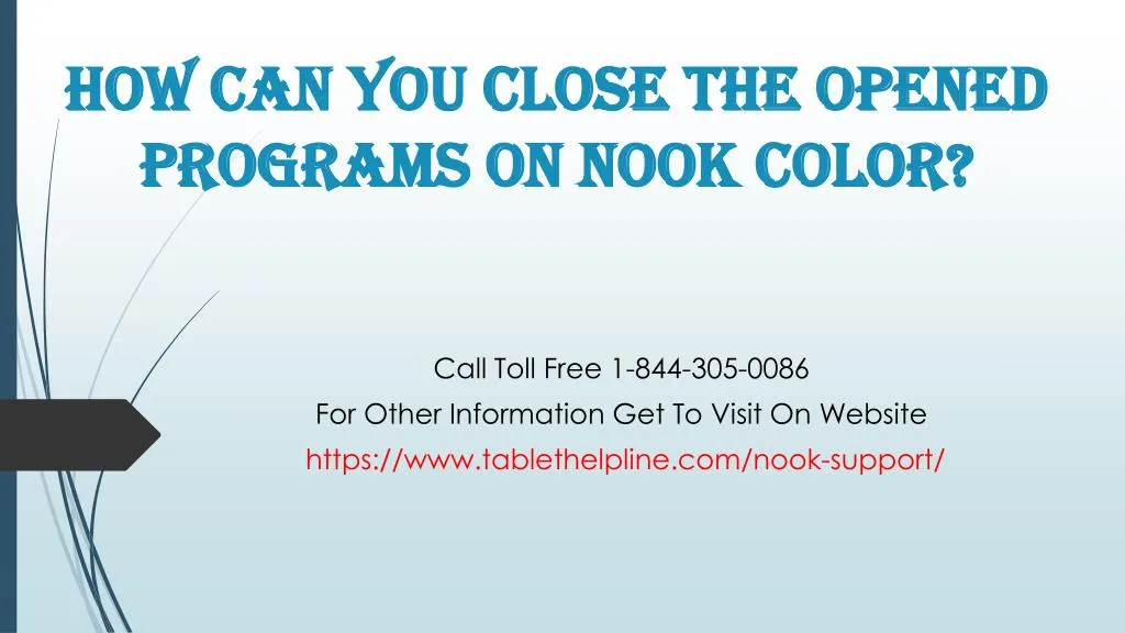 how can you close the opened programs on nook color