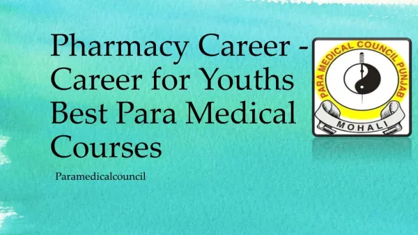 Pharmacy Career - Career for Youths Best Para Medical Courses