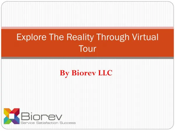 Explore The Reality Through Virtual Tour