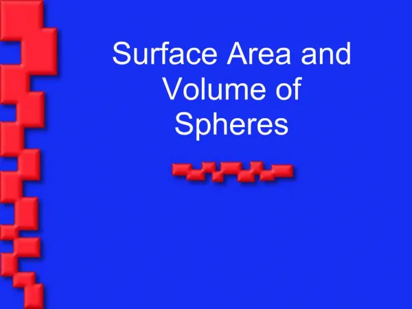 Surface Area and Volume of Spheres