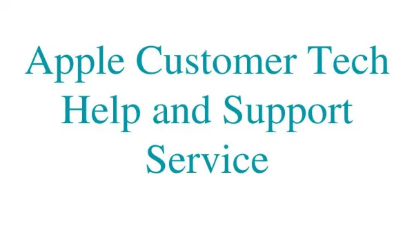 Apple Customer Tech Help and Support Service