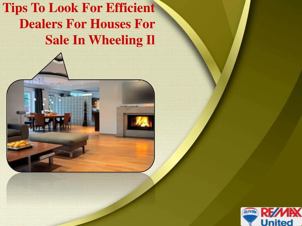 tips to look for efficient dealers for houses