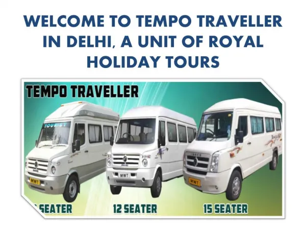 Tempo Traveller on Rent, Luxury Tempo Traveller Booking Delhi