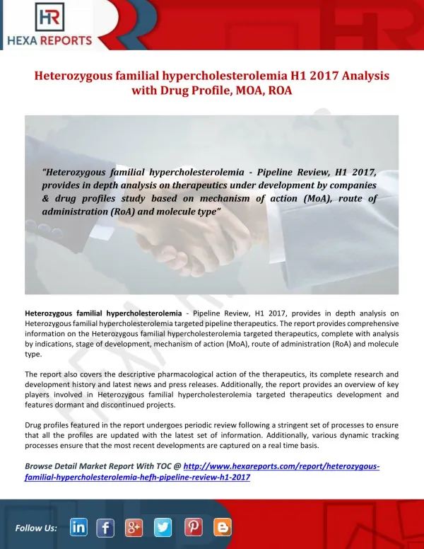 Heterozygous familial hypercholesterolemia Therapeutics Drugs and Companies Pipeline Review, H1 2017