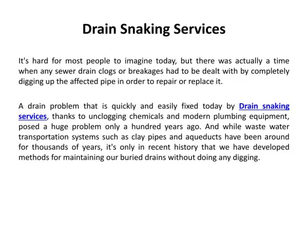 Drain snaking services