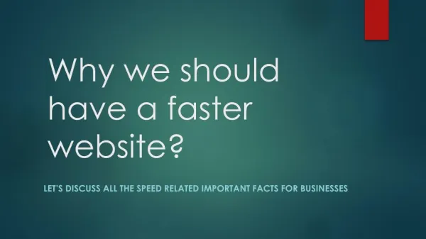 Why You should not have a Slower Website - Must Read