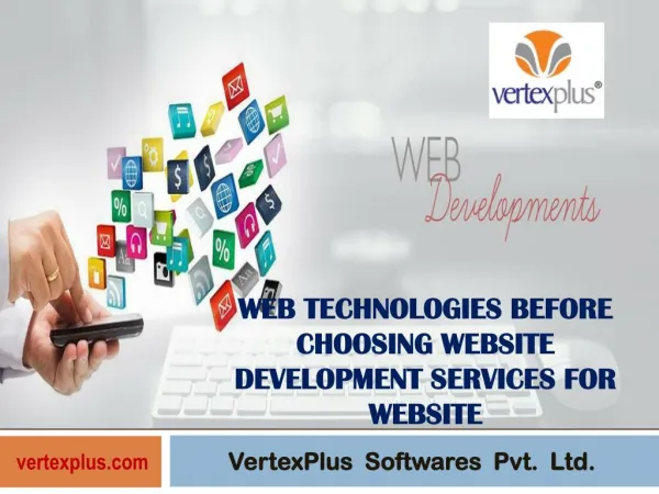 Know about web technologies before choosing Website development services for Website