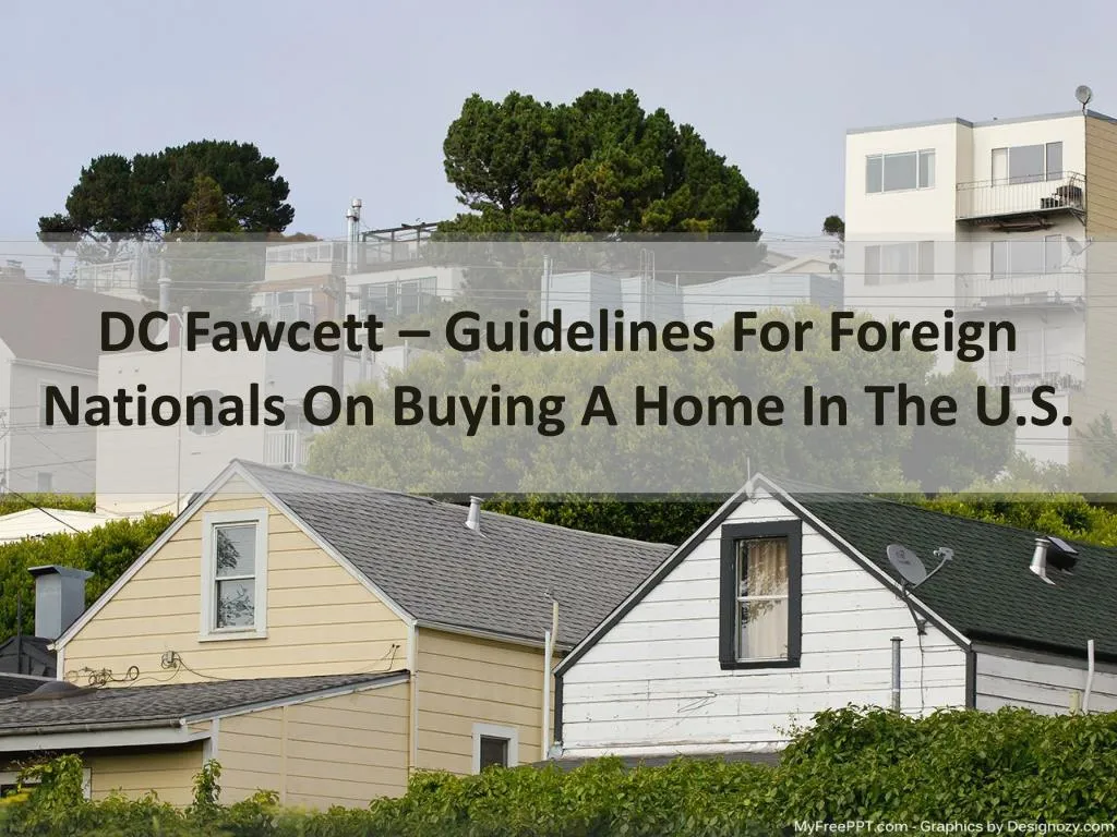 dc fawcett guidelines for foreign nationals