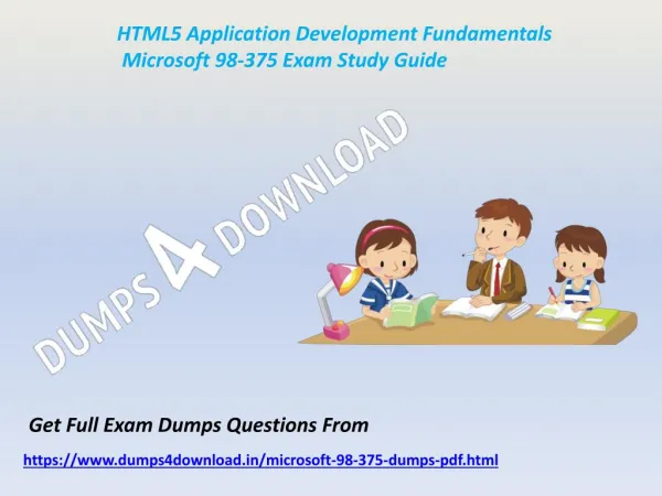 Download Microsoft 98-375 Exam Dumps - Valid 98-375 Dumps PDF Dumps4Download