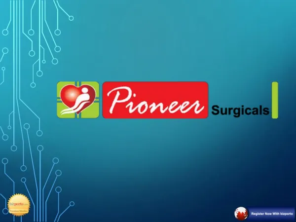 Pioneer Surgicals is Trader and Dealer in Pune