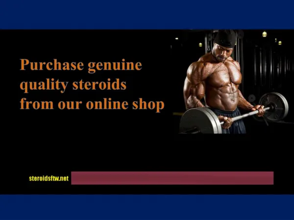 Purchase genuine quality steroids from our online shop