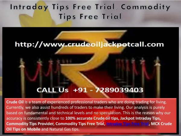 Intraday Tips Free Trial, Commodity Tips Free Trial