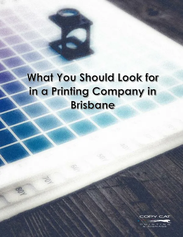 What You Should Look for in a Printing Company in Brisbane